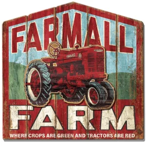 Outback Toys Branded Signs<Farmall "Farm Where Crops Are Green and Tractors Are Red" Sign