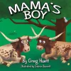 Manufacturer_Big Country Toys Books, Calendars & Dvds<"Mama's Boy" Children's Book by Greg Huett