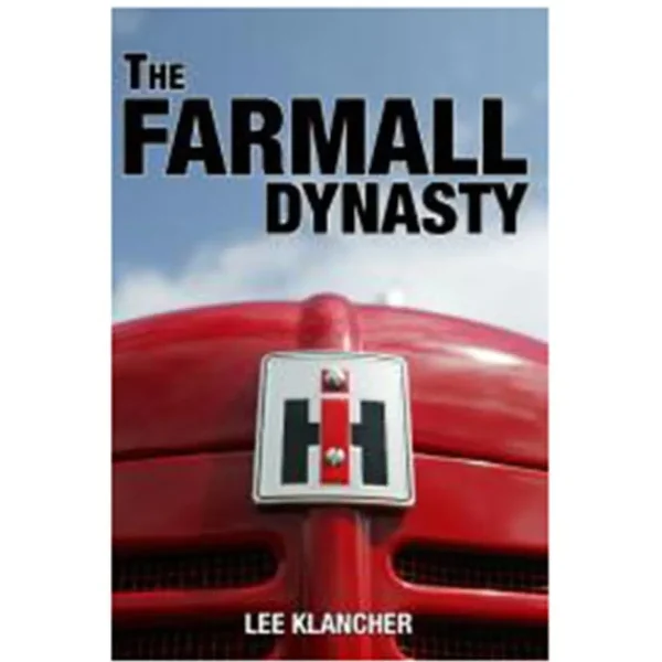 Outback Toys Books, Calendars & Dvds<The Farmall Dynasty 218 Page Book by Lee Klancher