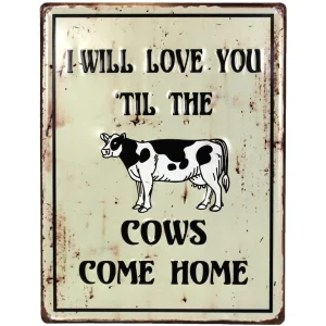 Outback Toys Farm Art & DéCor<'Til the Cows Come Home Vertical Embossed 12" x 16" Metal Sign