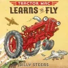 Outback Toys Books, Calendars & Dvds<Tractor Mac "Learns to Fly" by Billy Steers